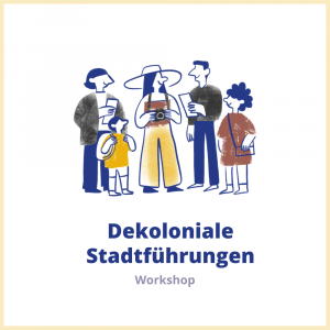 Dekoloniale Stadtführungen Dekoloniale Stadtführungen