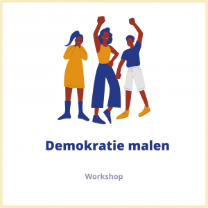 Demokratie malen – Reflexion des eigenen Demokratieverständnisses in künstlerischer Auseinandersetzung Demokratie malen – Reflexion des eigenen Demokratieverständnisses in künstlerischer Auseinandersetzung