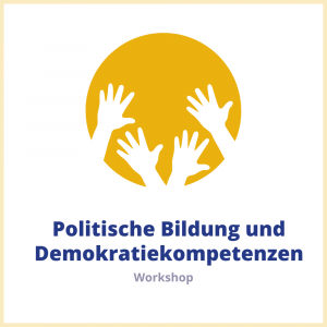 Politische Bildung und Demokratiekompetenzen